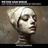 Peter Van Wave - Aeterna (Enharmor Extended Remix)