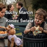 Suchy Marcin - Koniec świata