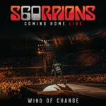 Scorpions - Wind Of Change (Coming Home Live)