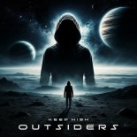 Keep High - Outsiders