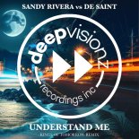 Sandy Rivera & DE SAINT - Understand Me (Kings Of Tomorrow Deluxe Mix)