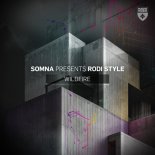 Somna Presents Rodi Style - Wildfire