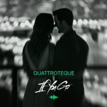 QUATTROTEQUE - If You Go