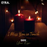 Davvi & Umar Keyn - I Miss You In Touch
