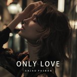 Sajad Pasban - Only Love