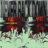 Marnage & Charles B - Never Back Down (La Gente Come Noi)