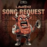 Lawr3nz - Song Request
