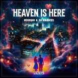 ADRIAN and Dj Ramezz - Heaven Is Here (Eurodance Version)