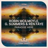 Robin Mcilmoyle & G. Summers & Ren Faye - Paradise Here