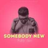 MUSTAFA ALPAR - Somebody New