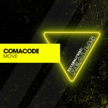 Comacode - Move (Extended Mix)