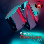 Ghedzo - Make Love (Lh Production Marimba Remix)