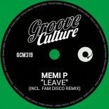 Memi P. - Leave (Extended Mix)