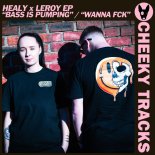 Healy & Leroy EP - Wanna Fck