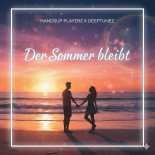 Handsup Playerz & Deeptunez - Der Sommer Bleibt