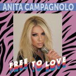 Anita Campagnolo - Free To Love (I Venti Remix)