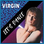 Virgin - Let's Dance (Extended Mix)