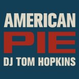 DJ Tom Hopkins - American Pie (Radio Edit)
