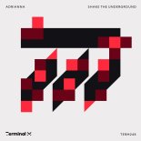 ADRIANNA - Shake The Underground (Tao Andra Remix)