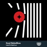 Luis M, Rad.Lez - Soul Rebellion (Original Mix)