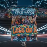Martin Van Lectro and Erick Mayson - Let's Do It