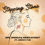 Dim Angelo, Nikko Sunset feat. Johnny P Jr - Stepping Stone
