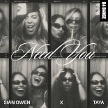 Siân Owen & Tayá - Need You