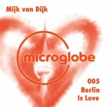 Mijk Van Dijk - Berlin Is Raw