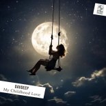 DavDeep - My Childhood Love