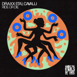 Draxx (ITA), CAVALLI (IT) - Ride Or Die (Extended Mix)