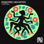 Randoree, High Notes - Thats Ill (Extended Mix)