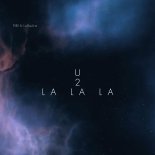 FXBII & La.Pauline - U 2 LA LA LA