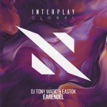 DJ Tony Magic & Eastok - Earendel