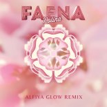 Polina - Faena (Alfiya Glow Extended Remix)