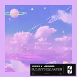 Messy Jessie - Earthquake