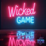 T170 - Wicked Game (EDM Version)