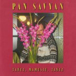 Pan Savyan - Tańcz, Mamusiu, Tańcz