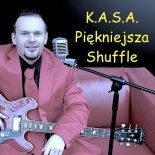 K.A.S.A. - Piękniejsza (Shuffle)
