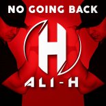Ali-H - No Going Back (Extended)