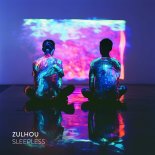 Zulhou - Sleepless