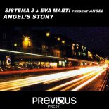 Sistema 3 & Eva Marti pres. Angel - Angel's Story (Dangerous Man Mix)