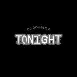 Double-F - Tonight