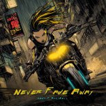 SOULF & MaryBell - Never Fade Away