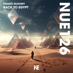 Thiago Gloomy - Back To Egypt (Extended Mix)