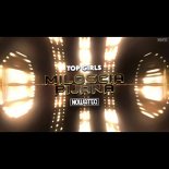 Top Girls - Miłością Pijana (Nowateq Remix)