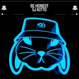 Ej Kitto - Be Honest