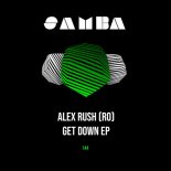 Alex Rush (RO) - Get Down