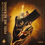 Burnr, Sian-Lee - Feel Me Burning