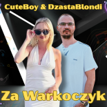 CuteBoy x DzastaBlondi - Za Warkoczyk (Original Mix)