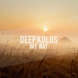 Deep Koliis - My Way
